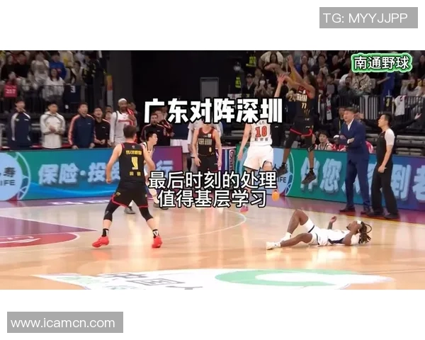 广东对阵深圳半决赛精彩视频回顾与赛后分析分享