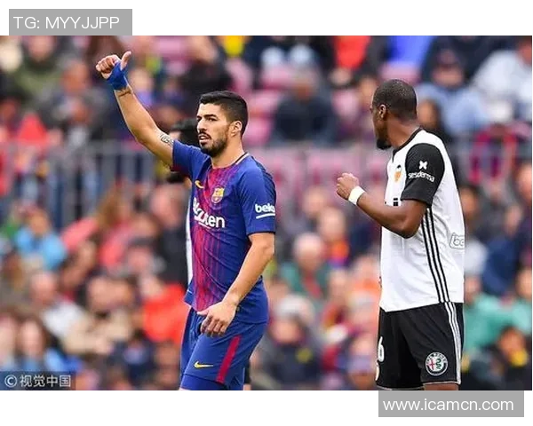 瓦伦西亚与巴塞罗那精彩对决视频直播全程回顾与分析