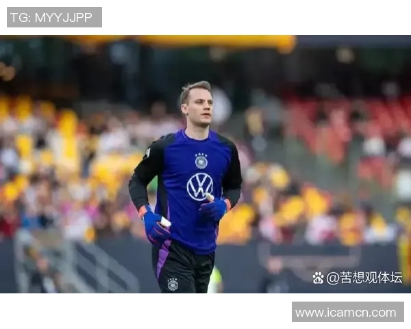 诺伊尔：守护球门的传奇门将与他的足球人生故事